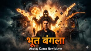 Akshay kumar Bhoot Bangla 