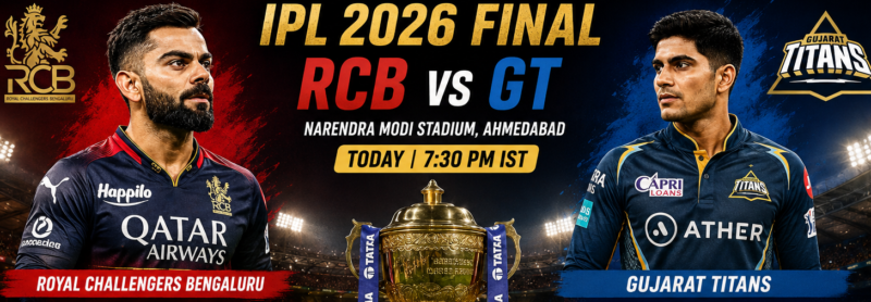 Royal Challengers Bangalore vs GT Final: The Biggest Clash of IPL 2026