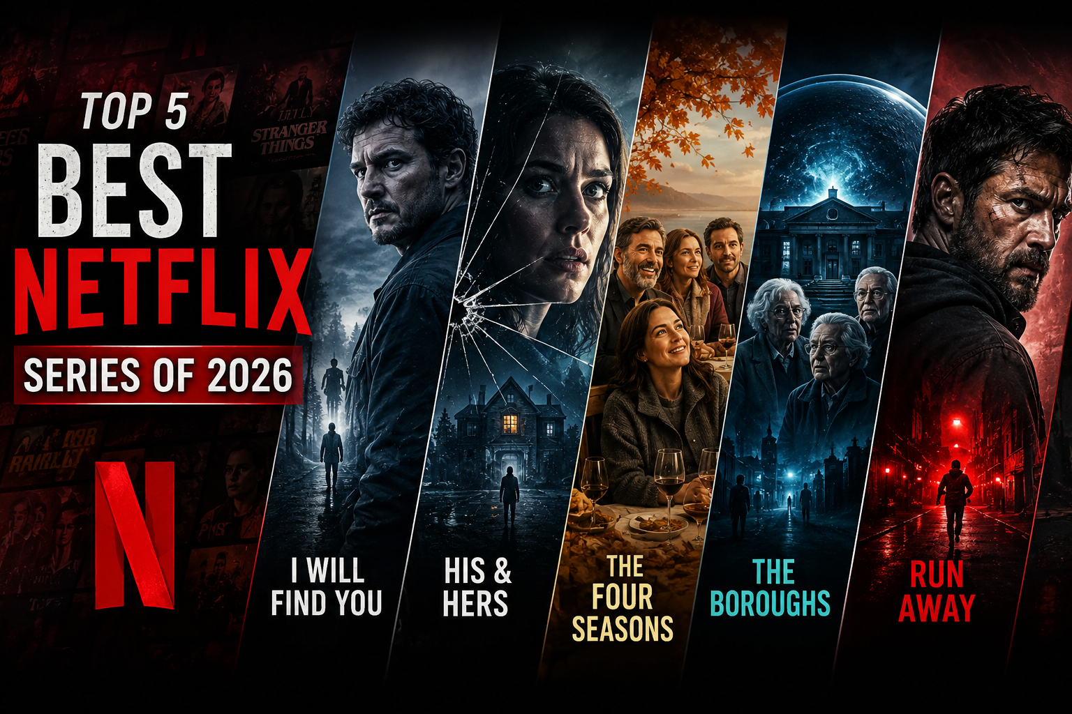 2026 की 5 Best Netflix Series जिन्हें आपको जरूर देखना चाहिए
